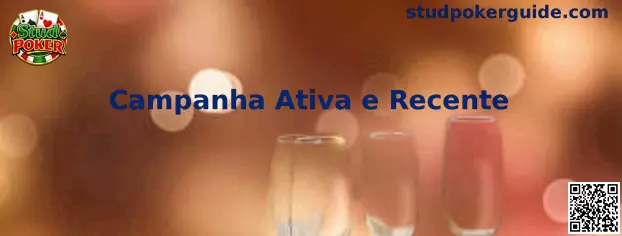 Campanha Ativa e Recente en Stud Poker