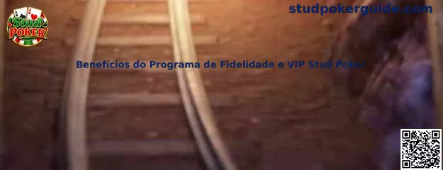 Beneficios del Programa de Fidelidade e VIP Stud Poker