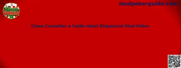 Como Consultar o Saldo Atual Disponível Stud Poker
