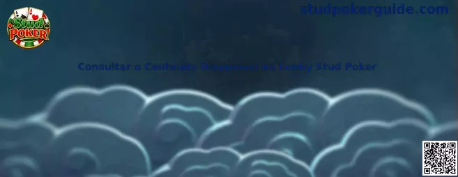 Consultar o Conteúdo Disponível no Lobby Stud Poker