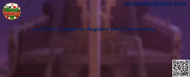 Localizar o Botão de Registro Oficial Stud Poker