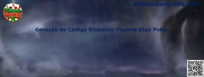 Geração de Código Dinâmico Vigente Stud Poker