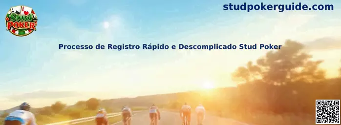 Proceso de Registro Rápido e Descomplicado Stud Poker